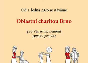Stáváme se Oblastní charitou Brno