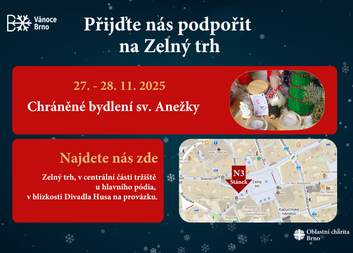 Chráněné bydlení sv. Anežky na Zelném trhu | Vánoce Brno 2025